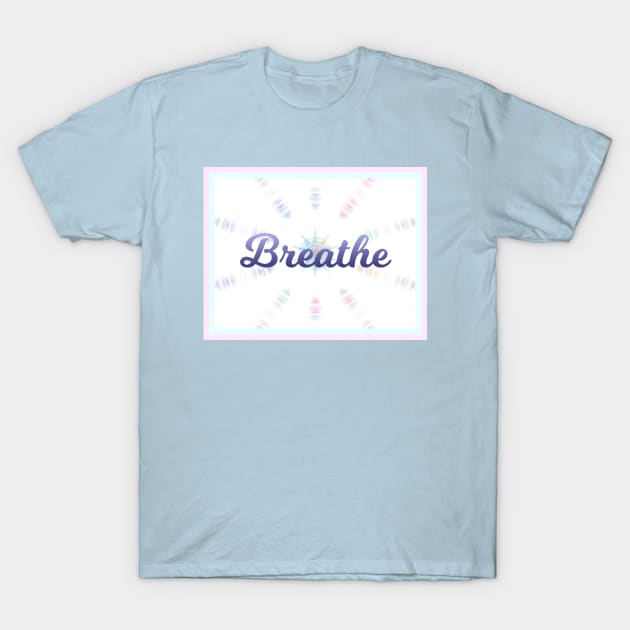 Breathe T-Shirt by csturman